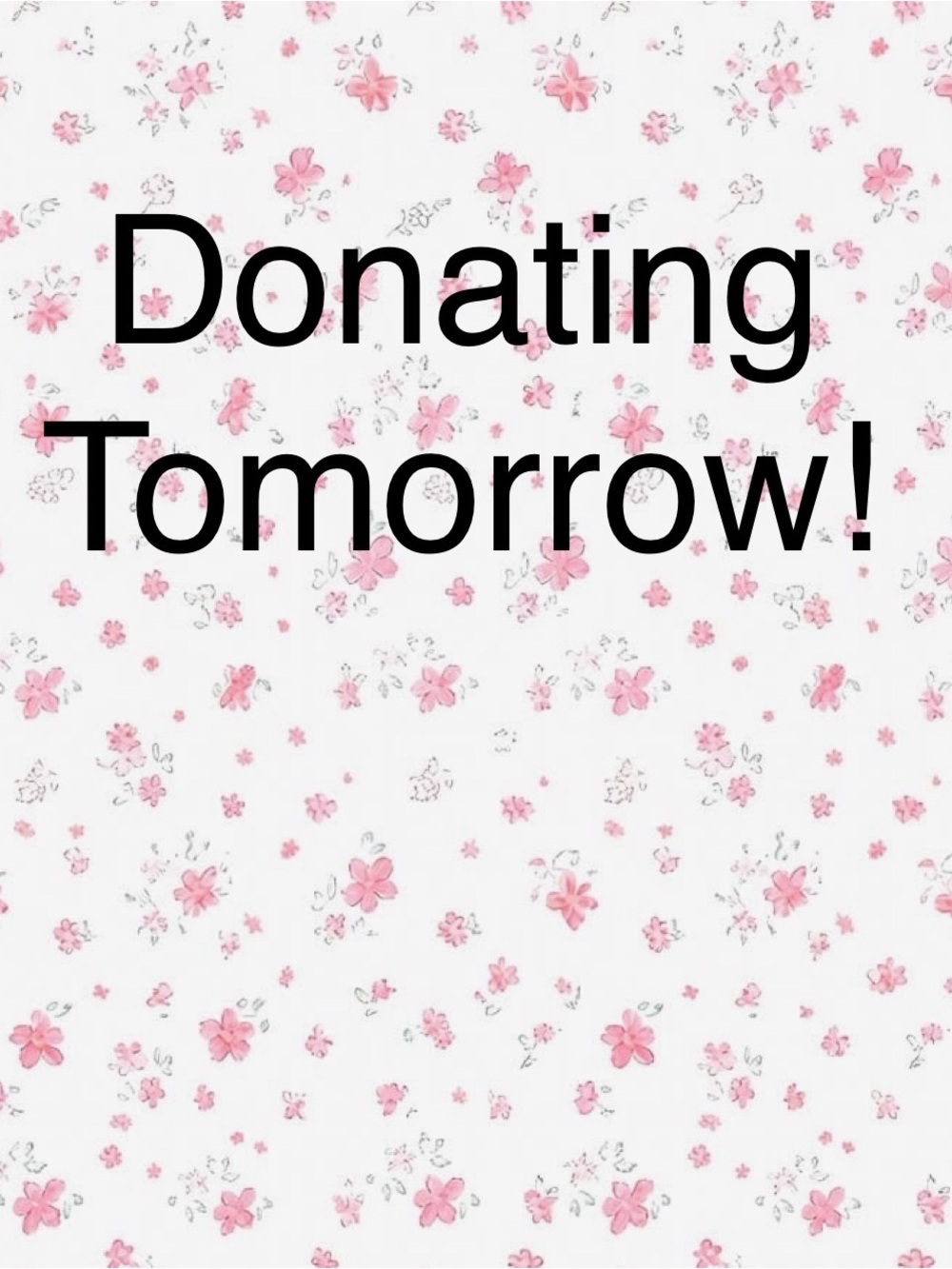 Will be donating some more tomorrow!
